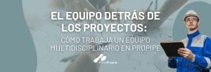 El equipo detrás de los proyectos